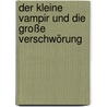 Der kleine Vampir und die große Verschwörung door Angela Sommer-Bodenburg