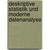 Deskriptive Statistik und moderne Datenanalyse door Thomas Cleff