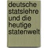 Deutsche Statslehre Und Die Heutige Statenwelt