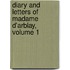 Diary And Letters Of Madame D'Arblay, Volume 1