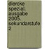 Diercke Spezial. Ausgabe 2005. Sekundarstufe 2