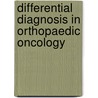 Differential Diagnosis In Orthopaedic Oncology door Wolfgang Remagen