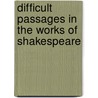 Difficult Passages in the Works of Shakespeare door Benjamin Gott Kinnear