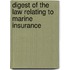 Digest of the Law Relating to Marine Insurance