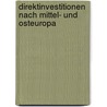 Direktinvestitionen nach Mittel- und Osteuropa by Annabel Oelmann