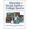 Diversity And Social Justice In College Sports door Ronald C. Althouse