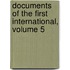 Documents Of The First International, Volume 5