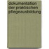 Dokumentation der praktischen Pflegeausbildung