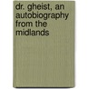 Dr. Gheist, An Autobiography From The Midlands door David Gheist