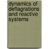 Dynamics Of Deflagrations And Reactive Systems