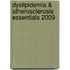 Dyslipidemia & Atherosclerosis Essentials 2009