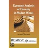 Economic Analysis Of Diversity In Modern Wheat door Onbekend