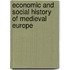 Economic And Social History Of Medieval Europe
