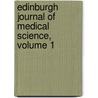 Edinburgh Journal of Medical Science, Volume 1 door Onbekend