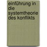 Einführung in die Systemtheorie des Konflikts by Fritz B. Simon