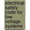 Electrical Safety Code For Low Voltage Systems by National Health Service Estates