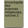 Encyclopdie Des Sciences Religieuses, Volume 2 door Fr�D�Ric Lichtenberger