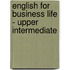 English For Business Life - Upper Intermediate