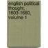 English Political Thought, 1603-1660, Volume 1