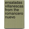 Ensaladas Villanescas from the Romancero Nuevo door Onbekend