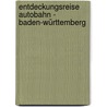 Entdeckungsreise Autobahn - Baden-Württemberg door Isa Renner