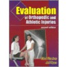 Evaluation of Orthopedic and Athletic Injuries door Jeffery L. Ryan