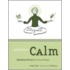 Everyday Calm Relaxing Rituals For Busy People