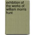 Exhibition Of The Works Of William Morris Hunt
