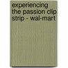 Experiencing The Passion Clip Strip - Wal-Mart door Zondervan