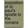 Exposition Of St. Paul's Epistle To The Romans door August Tholuck