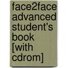 Face2face Advanced Student's Book [with Cdrom] door Jan Bell