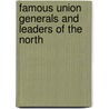 Famous Union Generals and Leaders of the North door Pat McCarthy