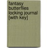 Fantasy Butterflies Locking Journal [With Key] door Peter Pauper Press
