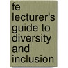 Fe Lecturer's Guide To Diversity And Inclusion by Tracey Partridge