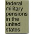 Federal Military Pensions In The United States