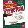 Fell's Official Know-It-All Guide To Hypnotism door Rachel Copelan