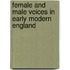 Female And Male Voices In Early Modern England