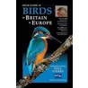 Field Guide To The Birds Of Britain And Europe by Paul Sterry