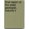 Final Report Of The State Geologist, Volume Ii by New Jersey Geological Survey