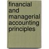 Financial And Managerial Accounting Principles door Marian Powers