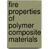 Fire Properties of Polymer Composite Materials