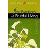 Five Practices Of Fruitful Living Leader Guide door Sally D. Sharpe