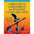 Formative Assessment for English Language Arts