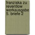 Franziska zu Reventlow Werkausgabe 5. Briefe 2