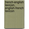 French-English Lexicon, English-French Lexicon door Schools International C