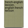 French-English Lexicon, English-French Lexicon door Schools International C