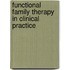 Functional Family Therapy in Clinical Practice