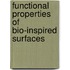 Functional Properties of Bio-Inspired Surfaces
