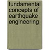 Fundamental Concepts of Earthquake Engineering door Roberto Villaverde