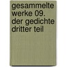 Gesammelte Werke 09. Der Gedichte dritter Teil door Jorge Luis Borges